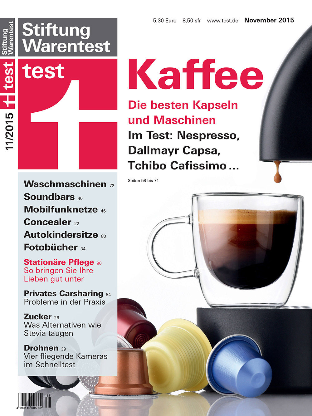 Kaffee als Aufmacher-Thema: Die Stiftung Warentest hat für die November-Ausgabe von „test“ Kapseln und Maschinen kritisch unter die Lupe genommen.