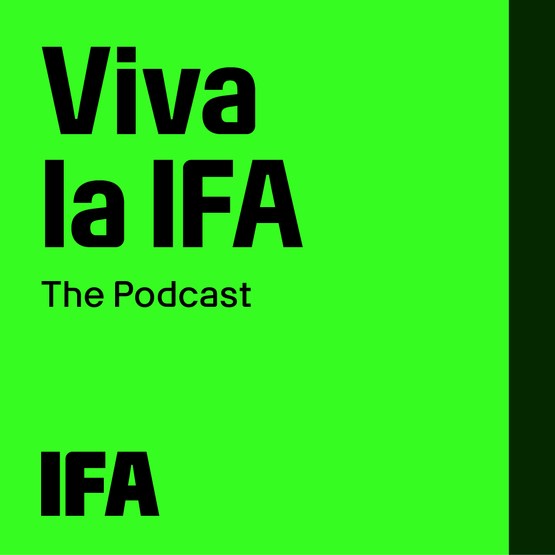 Neues Format: der IFA-Podcast „Viva la IFA“.