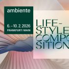 Keyvisual zur Ambiente 2026: Unter dem Motto „Lifestyle Compositions“ lädt die internationale Konsumgütermesse vom 6. bis 10. Februar 2026 nach Frankfurt am Main – mit Trends aus den Bereichen Dining, Living, Giving und Working.